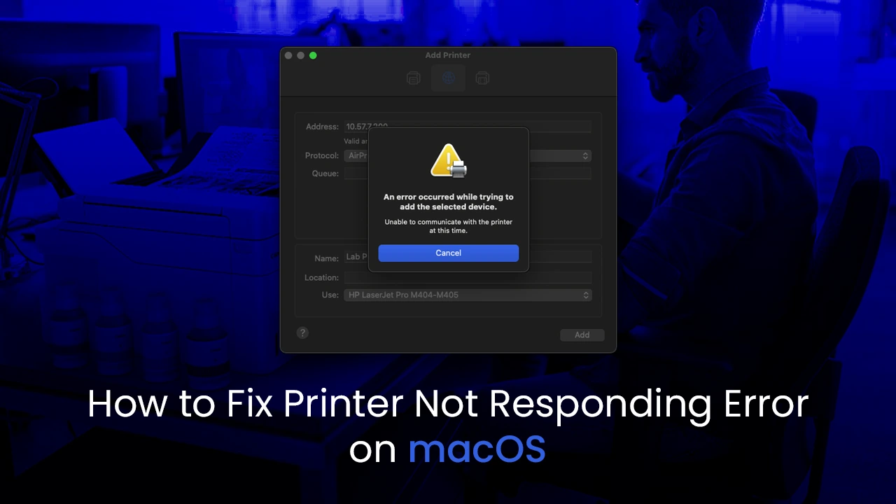 Read more about the article How to Fix ‘Printer Not Responding’ Error on macOS
